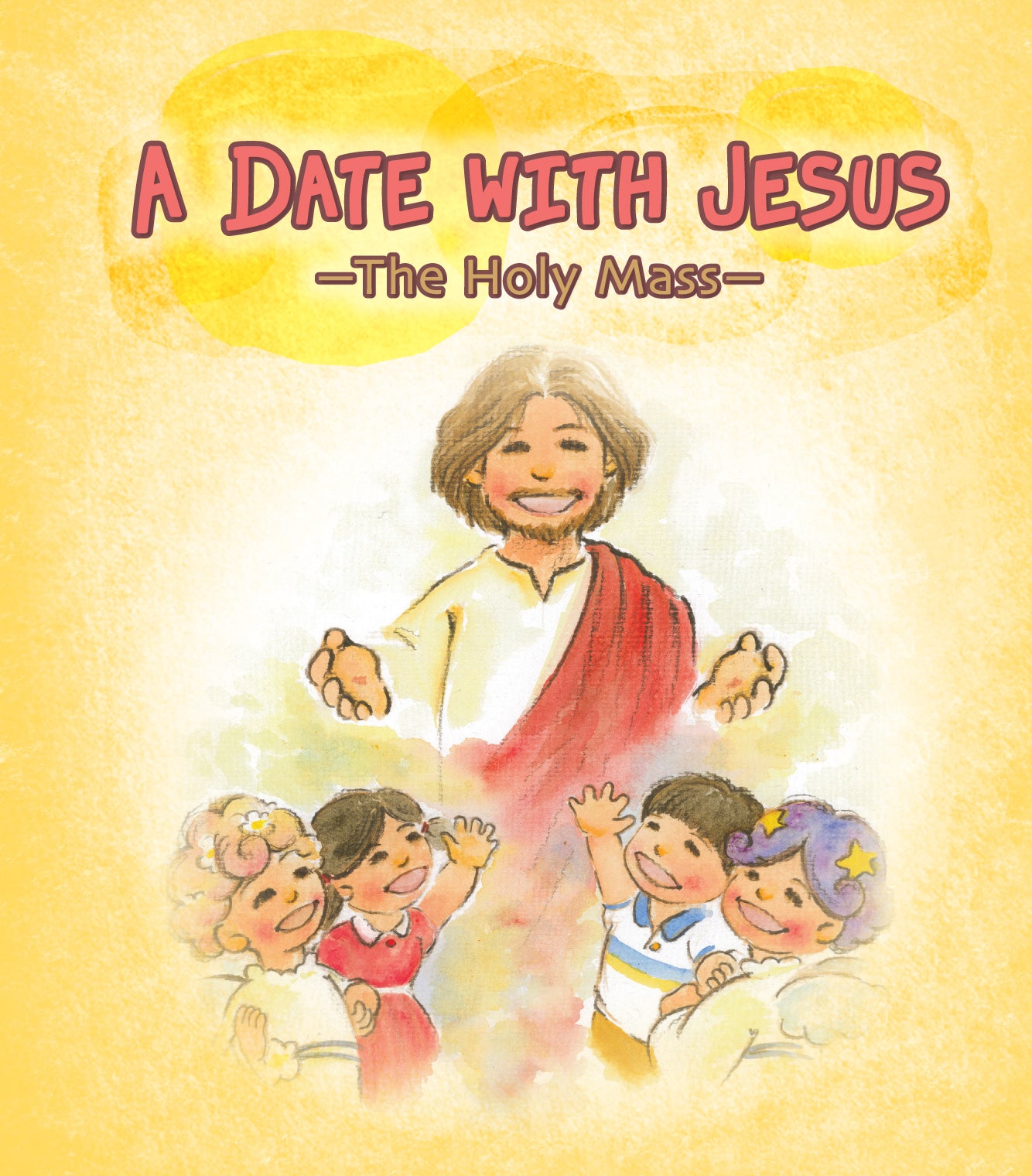 01-202 A Date with Jesus - Mass
